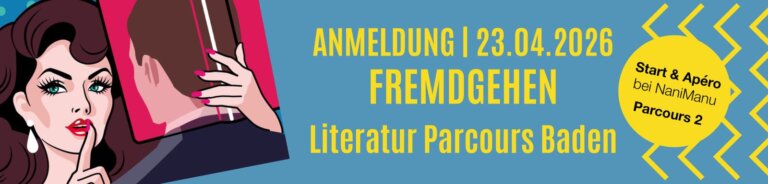Literatur Parcours Baden – NaniManu